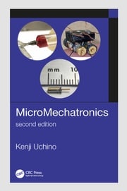 MicroMechatronics, Second Edition Kenji Uchino