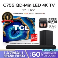 TCL C755 QD-Mini LED | 4K TV Google TV 55 65 inch | 144Hz VRR | Dolby Atmos | Dolby Vision | IMAX Enhanced | HDR 10+