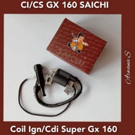 Ignition Coil Ignition Coil CI/Cs GX 160 SAICHI COIL IG/CDI SUPER GX 160/GX200