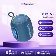 [MỚI] Loa Bluetooth Tronsmart T8 Mini |  Công suất 15W | Sử Dụng Đến 18h | Âm Thanh 360° | Bảo Hành 