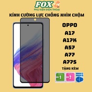 OPPO A17 A17K A57 A77 A77S anti-peeping tempered glass