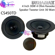 [1 Unit] DYNAMAX 4 Inch 30W 4 Ohm Karaoke Speaker Tweeter Unit 30 Watt CS450TD