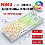 K840คีย์ Hotswap 84คีย์คีย์บอร์ดแบบกลไก RGB แป้นพิมพ์ที่กำหนดเองโปร่งใส Keycap Type-C แป้นพิมพ์กลเล่นเกมแบบมีสายสำหรับเกม
