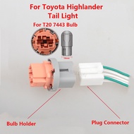 7443 T20 Bulb Socket Stop For Toyota Highlander Tail Light Holder Connector