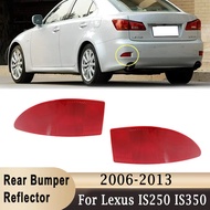 Suitable for 2006-2013 Lexus IS250IS300IS350 Rear Bumper Light Rear Reflective Light Sheet Red Refle