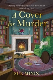 A Cover for Murder (The Bookstore Mystery Series) Sue Minix