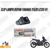 ORIGINAL CLIP LAMPU DEPAN YAMAHA LC135 V1 Y15ZR V1 V2 HONDA WAVE