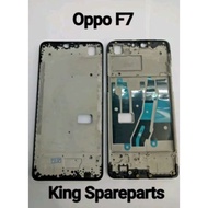 OPPO LCD CENTER HOLDER FRAME F7 Original