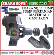EBARA PUMP 100 SQPB SELF PRIMING PUMP - BARE PUMP PERTANIAN