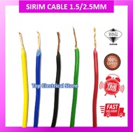 SIRIM CABLE 1.5MM/2.5MM KABEL 1.5MM/2.5MM  WIRE INSULATED 100% PURE COPPER CABLE LOOSE CUT ORIGINAL WIRE