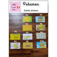 Pokemon Ezlink Stickers (Buy 3 get 1 free. Can mix themes. Valid till 22 Feb 21)