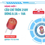 [1 CON] Round Fuse 250V 8x8 Series 0.5A, 0.63A, 0.8A, 1A, 1.25A, 2A, 2.5A, 3.15A, 4A, 5A, 6.3A, 8A, 
