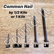 [Found It] Common Nail / Pako (per 1/2 kilo or 1 kilo)