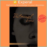 Monah Lisa's Testimonial Tears by Lisa Ayers (US edition, hardcover)