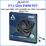 Quạt Arctic P12 Slim PWM PST 12cm - mỏng 1.5cm 4 pin PWM + PST 2100 RPM 42.1 CFM 1.45 mmH2O.