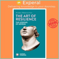 The Art of Resilience - The Lessons of Aeneas by Will Schutt (UK edition, paperback)