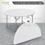 OKURA 4ft/5ft/5.7ft Round Fold Half Table Banquet Table Folding Portable Table Dining Table Meja Lip