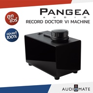 PANGEA RECORD DOCTOR VI CLEANING MACHINE / เครื่องล้างเเผ่นเสียง / รับประกันคุณภาพโดย CLEF AUDIO / A