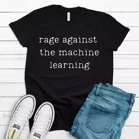 Rage Against The Machine Learning T Shirt Funny Tech Humor Programmer Ai Rebel Geek Chic Coder Meetu