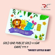 PUBLIC GOLD BULLION BAR 0.5GM 999.9 NEWBORN SWEET LITTLE BABY GOLD BAR 0.50GM 999.9 PG CERTIFIED GOL