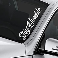 Stay Humble Stickers Stay Humble Car Body Stickers Stay Humble Car Window Stay Humble
