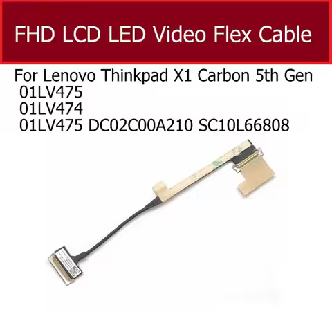 FHD LCD LED Video Flex Cable For Lenovo Thinkpad X1 Carbon 5th 6th Gen 01 01LV475 01LV474 01LV475 DC