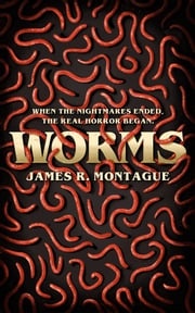 Worms James R. Montague