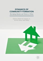 Dynamics of Community Formation Yaser Robles