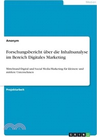 Forschungsbericht über die Inhaltsanalyse im Bereich Digitales Marketing: Mittelstand Digital und Social Media-Marketing für kleinere und mittlere Unt