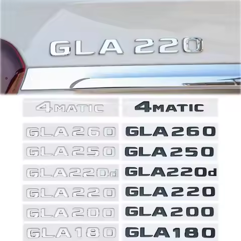 Car Tail Trunk Letters Logo Emblem Badge Sticker For Mercedes Benz GLA Class 4MATIC X156 H247 45 GLA