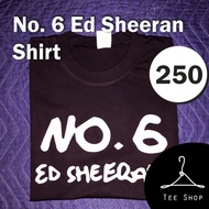 Ed Sheeran number 6 Shirt Vinyl Heat Transfer