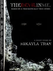 The Devil in Me, Mikayla Tran