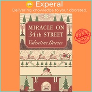 Miracle on 34th Street - A Christmas Holiday Book for Kids by Valentine Davies (US edition, hardcove