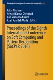 Proceedings of the Eighth International Conference on Soft Computing and Pattern Recognition (SoCPaR 2016) Ajith Abraham