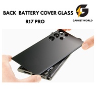 GADGET WORLD OP R17 PRO BATTERY COVER, BACK GLASS HOUSING (NO WITH GAM)