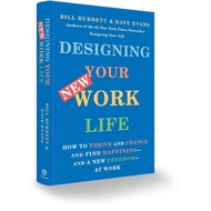 New Designing Your New Work Life by Bill Burnett & Dave Evans G