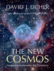 The New Cosmos : Answering Astronomy's Big Questions by David J. Eicher (UK edition, hardcover)