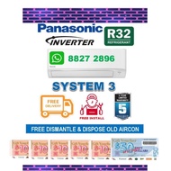 ***FREE GIANT VOUCHER***Panasonic [R32] System 3 aircon + FREE Dismantled &amp; Disposed Old Aircon + FREE Installation