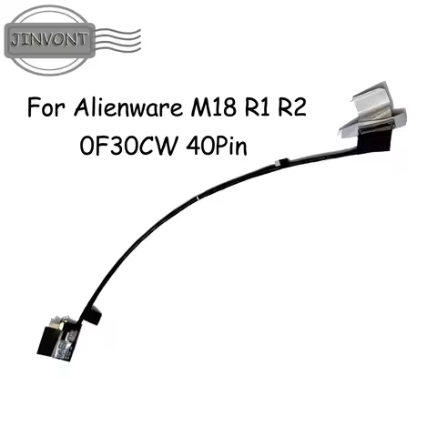 0F30CW 40Pin New For Alienware M18 R1 R2 Laptop Screen Lcd EDP Cable Lcd Cable