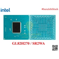 Chipset Chip Intel GL82H270 82H270 H270 270 SR2WA