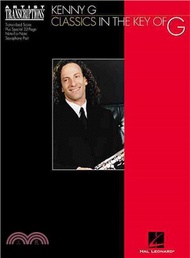 Kenny G - Classics in the Key of G ─ Soprano and Tenor Saxophone