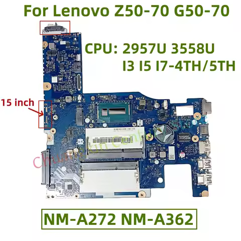 NM-A272 NM-A362 motherboard for Lenovo G40-70 Z50-70 G50-70 laptop with CPU: 2957U 3558U I3 I5 I7-4T
