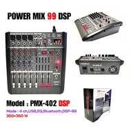 รุ่นใหม่ 99dsp เพาเวอร์มิกเซอร์ มิกเซอร์ 4ช่อง 350 วัตต์ + 350 วัตต์ (บลูทูธ) Power Mixer เครื่องเสี