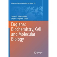 Euglena Biochemistry Cell And Molecular Biology - Paperback - English - 9783319855172