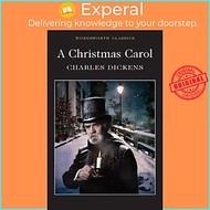 Sách - A Christmas Carol by Charles Dickens,Dr Keith Carabine,Professor Cedric Watts (UK edition, pa