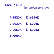 X99 motherboard processor Core I7 5820K 5930K 5960X 6800K 6850K 6900K 6950X Consumer grade high-perf