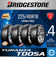 Bridgestone 225/40R18 TURANZA T005A ยางใหม่ ผลิตปี2023 ราคาต่อ4เส้น มีรับประกัน แถมจุ๊บลมยาง ยางบริด