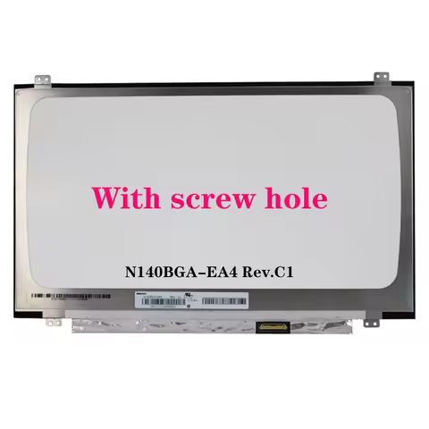 14.0" Screen Display N140BGA-EA4 Rev.C1 Rev.B1 Rev.C2 For HP G7 348 Laptop LCD Panel EDP 30 Pins 136
