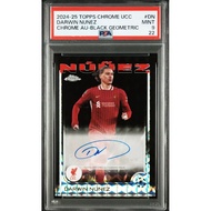 PSA 9 2024-25 Topps Chrome UCC Darwin Nunez Chrome AU- Black Geometric /10