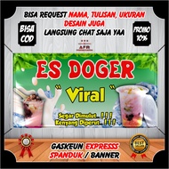 Spanduk Banner Es Doger Viral Kekinian Terbaru / Banner Minuman Es Doger Seger Viral Berkualitas